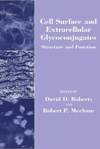 Enlarge image Cover: Cell Surface and Extracellular Glycoconjugates - Academic Press