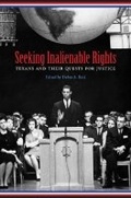 Cover: Seeking Inalienable Rights - Texas A & M University Press