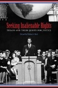 Enlarge image Cover: Seeking Inalienable Rights - Texas A & M University Press