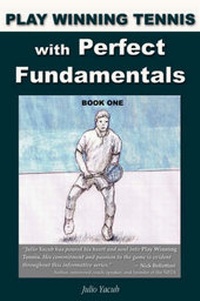 Abbildung von: Play Winning Tennis with Perfect Fundamentals - Wheatmark