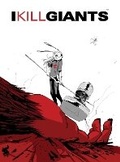 Cover: I Kill Giants Titan Edition Signed & Numbered - Image Comics