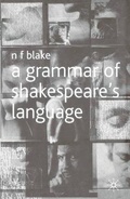 Cover: A Grammar of Shakespeare's Language - Palgrave Macmillan