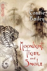 Enlarge image Cover: Moonlight, Tiger, and Smoke - Dreamspinner Press