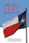 Cover: The Texas Left - Texas A & M University Press