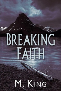 Enlarge image Cover: Breaking Faith - Dreamspinner Press