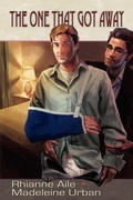 Cover: The One That Got Away - Dreamspinner Press