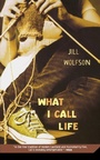 Cover: What I Call Life - Square Fish