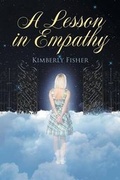 Cover: A Lesson in Empathy - Strategic Book Publishing & Rights Agency, LLC