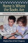 Cover: Home Is Where the Books Are - Choice Literacy