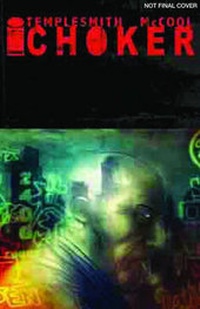 Enlarge image Cover: Choker Volume 1 - Image Comics