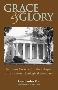 Enlarge image Cover: Grace and Glory - Solid Ground Christian Books