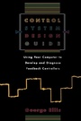 Cover: Control System Design Guide: - Academic Press