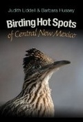 Cover: Birding Hot Spots of Central New Mexico - Texas A & M University Press