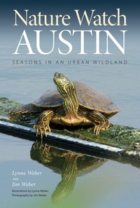 Enlarge image Cover: Nature Watch Austin - Texas A & M University Press