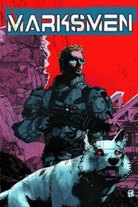 Enlarge image Cover: Marksmen Volume 1 TP - Image Comics
