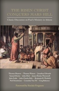 Cover: The Risen Christ Conquers Mars Hill - Solid Ground Christian Books