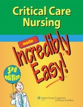 Abbildung von: Critical Care Nursing Made Incredibly Easy! - Lippincott Williams and Wilkins