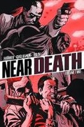 Cover: Near Death Volume 2 - Image Comics
