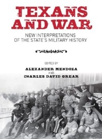 Enlarge image Cover: Texans and War - Texas A & M University Press