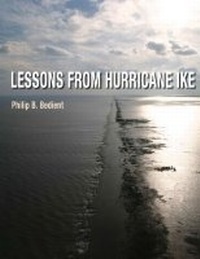 Enlarge image Cover: Lessons from Hurricane Ike - Texas A & M University Press