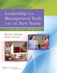 Abbildung von: Leadership and Management Tools for the New Nurse - Lippincott Williams and Wilkins