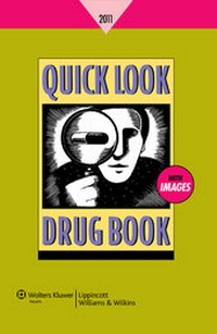 Enlarge image Cover: Quick Look Drug Book 2011 - Lippincott Williams and Wilkins