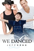 Cover: We Danced - Dreamspinner Press