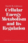 Cover: Cellular Energy Metabolism and its Regulation - Academic Press