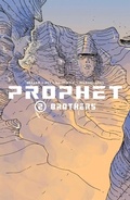 Cover: Prophet Volume 2: Brothers - Image Comics