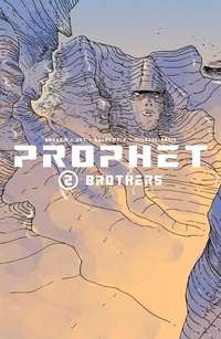 Enlarge image Cover: Prophet Volume 2: Brothers - Image Comics