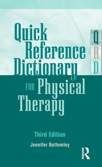 Enlarge image Cover: Quick Reference Dictionary for Physical Therapy - SLACK Incorporated