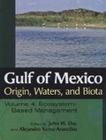 Cover: Gulf of Mexico Origin, Waters, and Biota - Texas A & M University Press