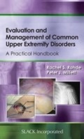 Cover: Evaluation and Management of Common Upper Extremity Disorders - SLACK Incorporated
