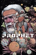 Cover: Prophet Volume 3: Empire - Image Comics