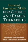 Cover: Essential Assessment Skills for Couple and Family Therapists - The Guilford Press