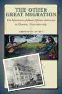 Enlarge image Cover: The Other Great Migration - Texas A & M University Press
