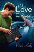 Cover: When Love Is Not Enough - Dreamspinner Press