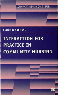 Abbildung von: Interaction for Practice in Community Nursing - Red Globe Press