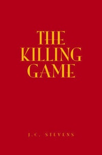 Enlarge image Cover: The Killing Game - Xlibris Corporation