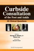 Cover: Curbside Consultation of the Foot and Ankle - SLACK Incorporated