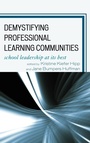 Cover: Demystifying Professional Learning Communities - Rowman & Littlefield Education
