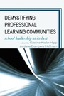 Cover: Demystifying Professional Learning Communities - Rowman & Littlefield Education