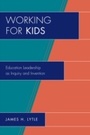 Cover: Working for Kids - Rowman & Littlefield Education