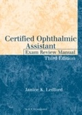 Cover: Certified Ophthalmic Assistant Exam Review Manual, Third Edition - Slack