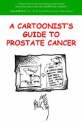Bild: A Cartoonist's Guide to Prostate Cancer - Xlibris Corporation