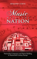 Cover: Music Makes the Nation - Cambria Press