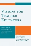 Cover: Visions for Teacher Educators - Rowman & Littlefield Education