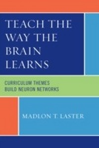 Bild: Teach the Way the Brain Learns - Rowman & Littlefield Education