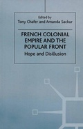 Cover: French Colonial Empire and the Popular Front - Palgrave Macmillan