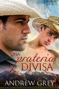 Cover: Una Prateria Divisa - Dreamspinner Press